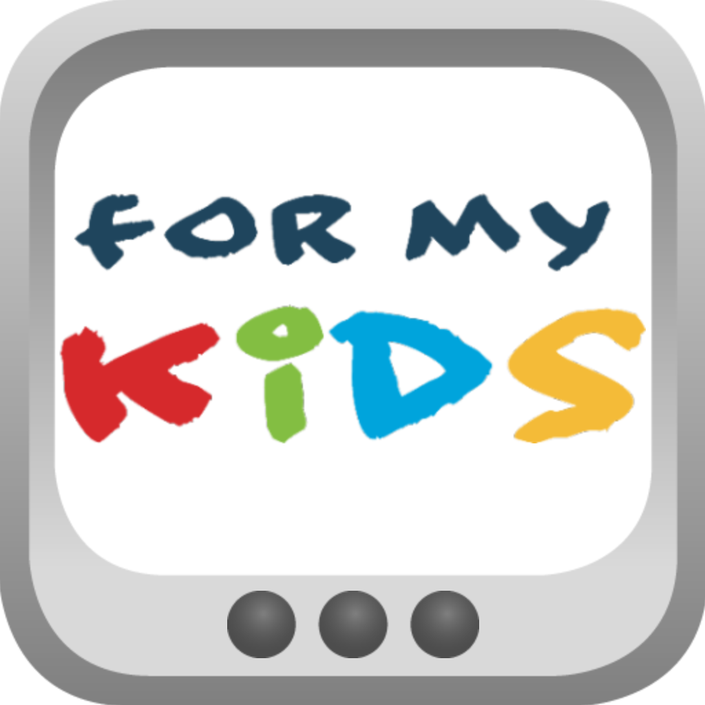 For My Kids App